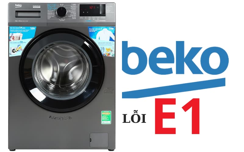 lỗi E1 máy giặt Beko