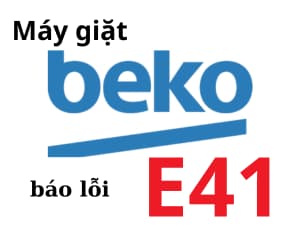 Lỗi E41 máy giặt BEKO